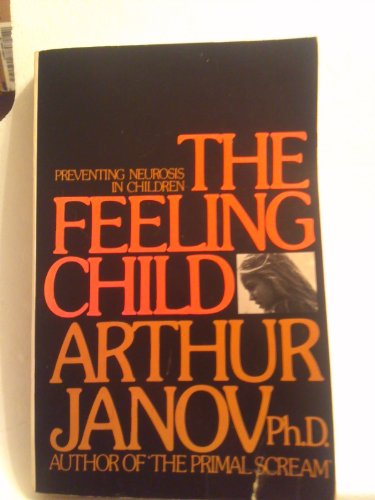 Beispielbild fr The Feeling Child zum Verkauf von Better World Books