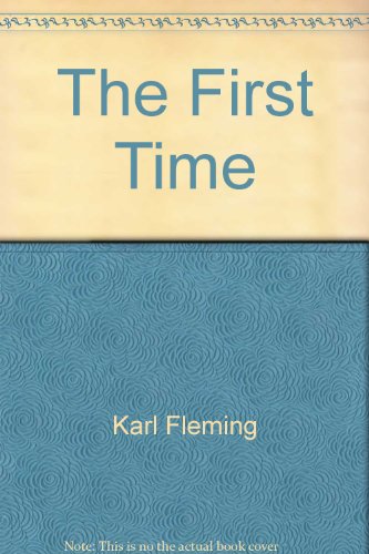 The First Time