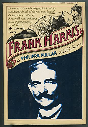 9780671220914: Frank Harris : a Biography / by Philippa Pullar