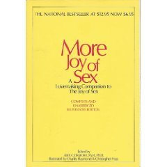 Imagen de archivo de More Joy of Sex: A Lovemaking Companion to The Joy of Sex a la venta por Browse Awhile Books