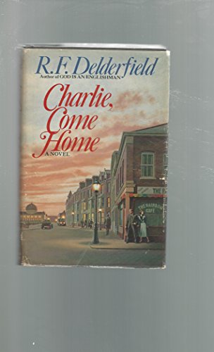 Stock image for Charlie, Come Home for sale by ThriftBooks-Atlanta