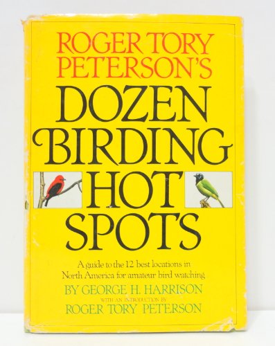 9780671223298: Dozen Birding Hot Spots (Peterson Field Guide)