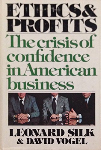 Stock image for Ethics and Profit for sale by Better World Books: West