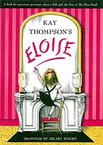 Imagen de archivo de Eloise: A Book for Precocious Grown Ups a la venta por Your Online Bookstore