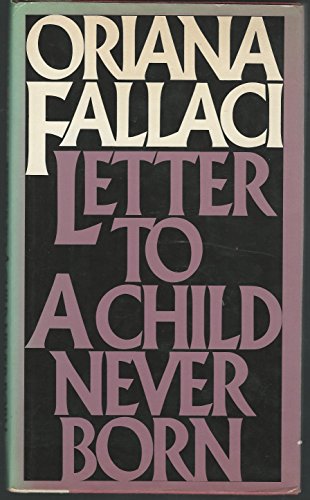 Imagen de archivo de Letter to a Child Never Born a la venta por Better World Books