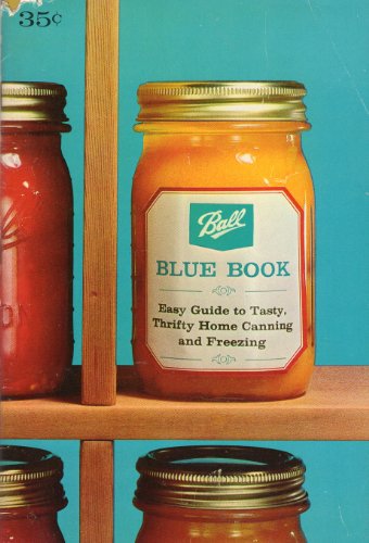 Beispielbild fr Blue ribbon canning and preserving (Joy of living) zum Verkauf von ThriftBooks-Dallas