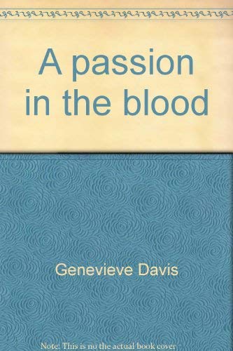 Imagen de archivo de A Passion in the Blood a la venta por UHR Books