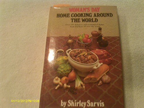 Imagen de archivo de Woman's Day Home Cooking Around the World a la venta por Wonder Book