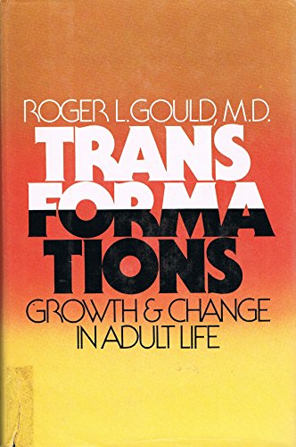 9780671225216: Transformations: Growth and Change in Adult Life