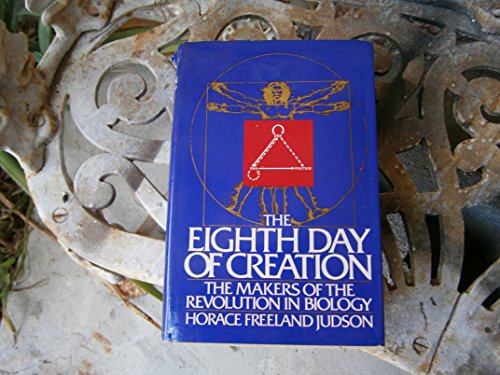 9780671225407: The Eighth Day of Creation: Makers of the Revolution in Biology