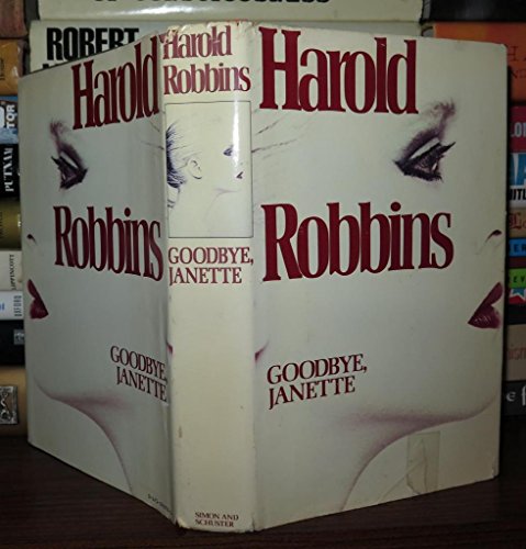 Goodbye Janette (9780671225933) by Harold Robbins