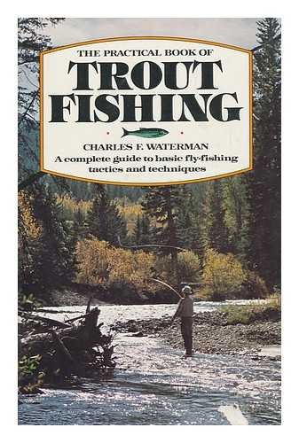 Beispielbild fr The Practical Book of Trout Fishing zum Verkauf von Better World Books: West