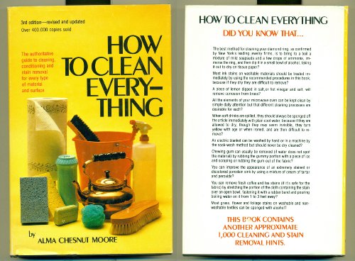 Stock image for How to clean everything: An encyclopedia of what to use and how to use it for sale by Orion Tech