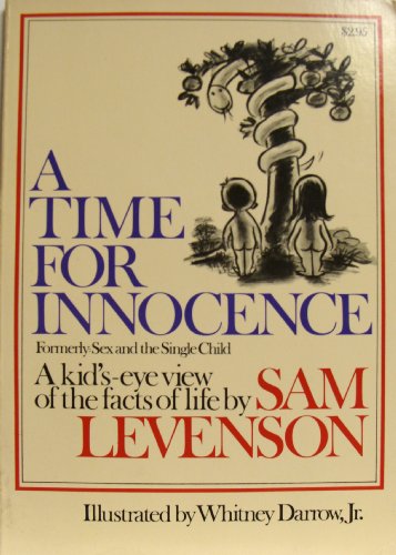 Beispielbild fr A Time For Innocence - Formerly: Sex and the Single Child zum Verkauf von Once Upon A Time Books