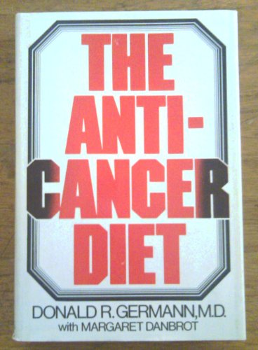 Beispielbild fr The anti-cancer diet zum Verkauf von ThriftBooks-Atlanta