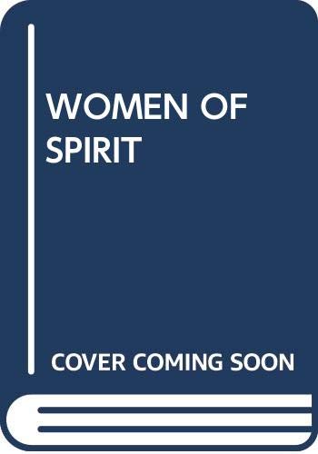 Stock image for Women of Spirit: Female Leadership in the Jewish and Christian Traditions for sale by Wonder Book