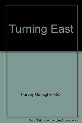 Imagen de archivo de Turning East a la venta por Open Books