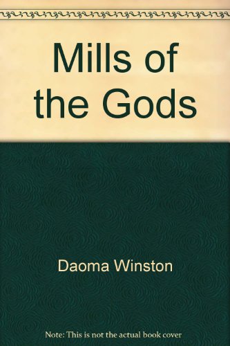 Stock image for Mills Of The Gods for sale by M. W. Cramer Rare and Out Of Print Books