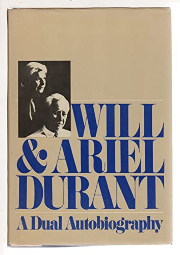 Stock image for A DUAL AUTOBIOGRAPHY BY WILL AND ARIEL DURANT for sale by Dick's Book Barn