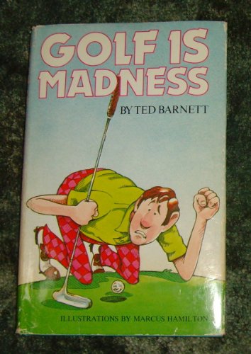 Beispielbild fr Golf is madness zum Verkauf von Wonder Book