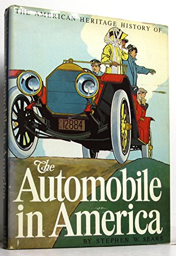 9780671229863: The American Heritage History of the Automobile in America