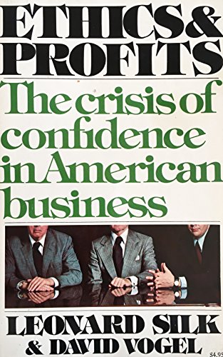 Stock image for Ethics & Profits: The Crisis of Confidence in American Business for sale by Wonder Book