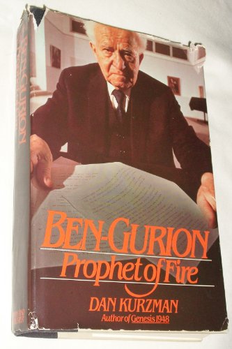 Beispielbild fr Ben-Gurion, prophet of fire zum Verkauf von Wonder Book