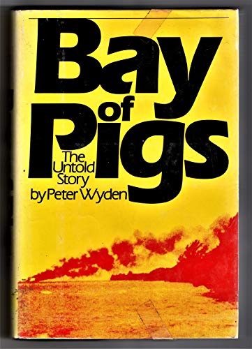 Stock image for Bay of Pigs: The Untold Story for sale by ThriftBooks-Dallas