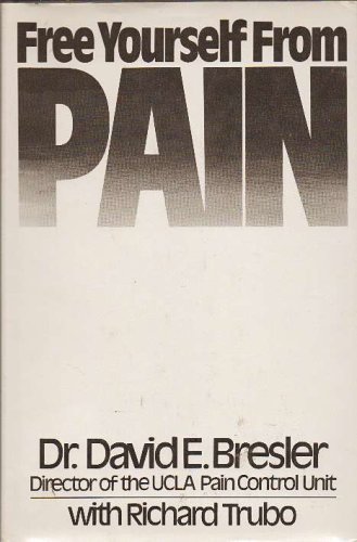 Stock image for Free Yourself from Pain for sale by Better World Books