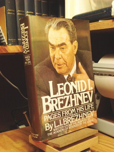Imagen de archivo de Leonid I. Brezhnev; Pages from His Life a la venta por Hammonds Antiques & Books
