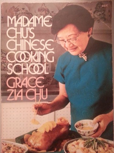 Stock image for Madame Chu's Chinese Cooking School for sale by Top Notch Books