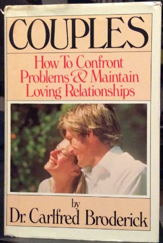Beispielbild fr Couples: How to Confront Problems and Maintain Loving Relationships zum Verkauf von ThriftBooks-Atlanta
