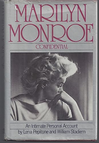 9780671242893: Marilyn Monroe Confidential : an Intimate Personal Account / by Lena Pepitone and William Stadiem