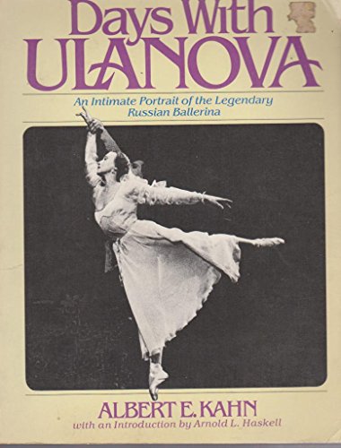 9780671242947: Days with Ulanova: An intimate portrait of the legendary Russian ballerina