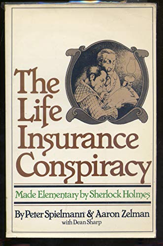 9780671243777: The Life Insurance Conspiracy: Made Elementary by Sherlock Holmes