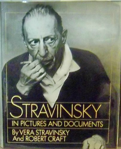 Beispielbild fr Stravinsky : In Pictures and Documents zum Verkauf von Better World Books