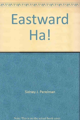 Stock image for Eastward Ha! for sale by Wonder Book