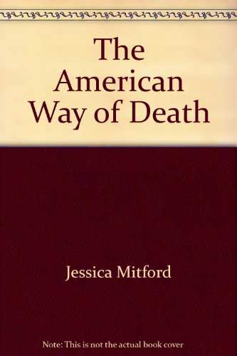 Stock image for The American Way of Death for sale by ThriftBooks-Dallas