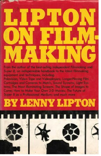 Beispielbild fr Lipton on Filmmaking zum Verkauf von Better World Books