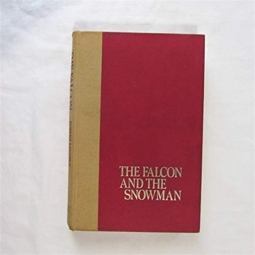 Stock image for The Falcon and the Snowman: A True Story of Friendship and Espionage for sale by Open Books