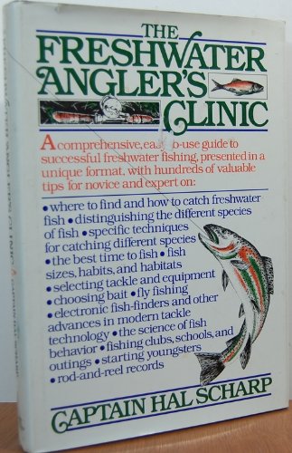 Imagen de archivo de The Freshwater Angler's Clinic a la venta por Browse Awhile Books