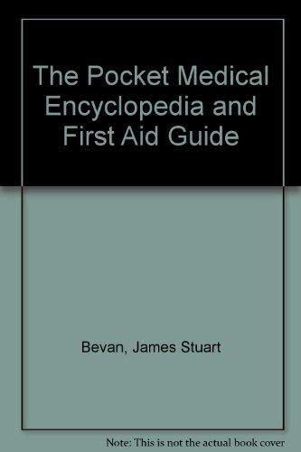 Stock image for The Pocket Medical Encyclopedia and First Aid Guide for sale by Wonder Book
