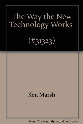 9780671246754: Title: The Way The New Technology Works