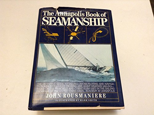 Beispielbild fr The Annapolis Book of Seamanship zum Verkauf von Gulf Coast Books