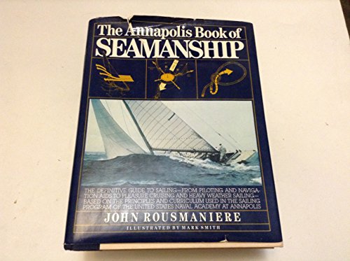 Stock image for The Annapolis Book of Seamanship for sale by BOOK'EM, LLC