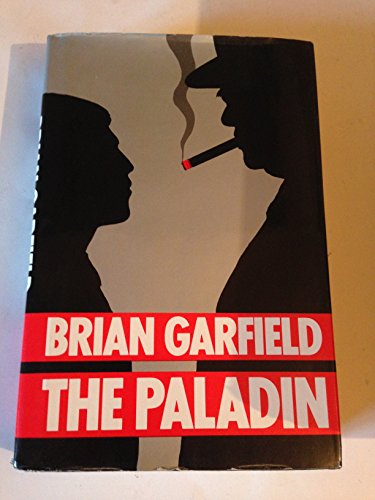 9780671247041: The Paladin: A Novel Based on Fact