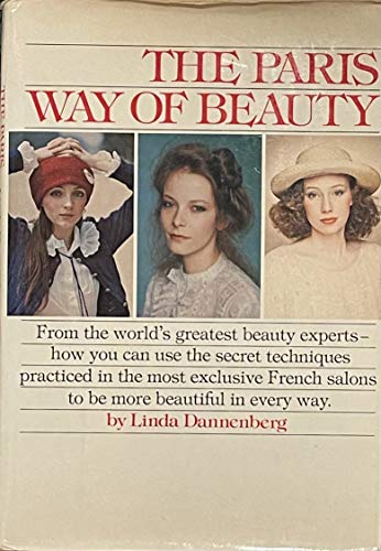 Imagen de archivo de The Paris Way of Beauty a la venta por SecondSale