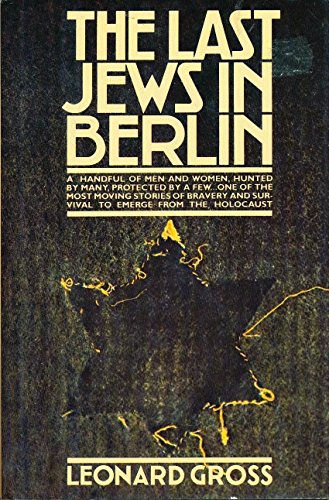 Beispielbild fr The Last Jews in Berlin zum Verkauf von Better World Books