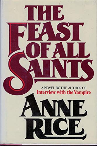 The Feast of All Saints (9780671247553) by Anne Rice