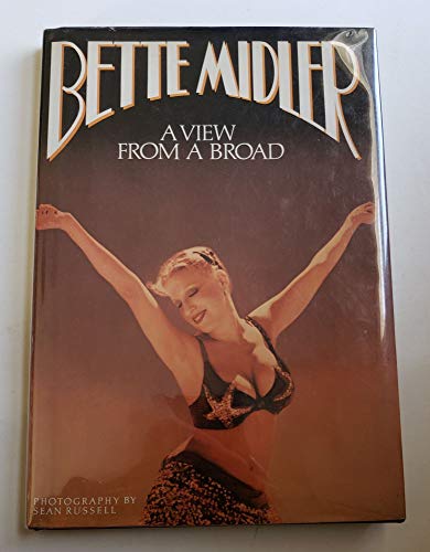 Beispielbild fr Bette Midler: A View From a Broad zum Verkauf von Wonder Book